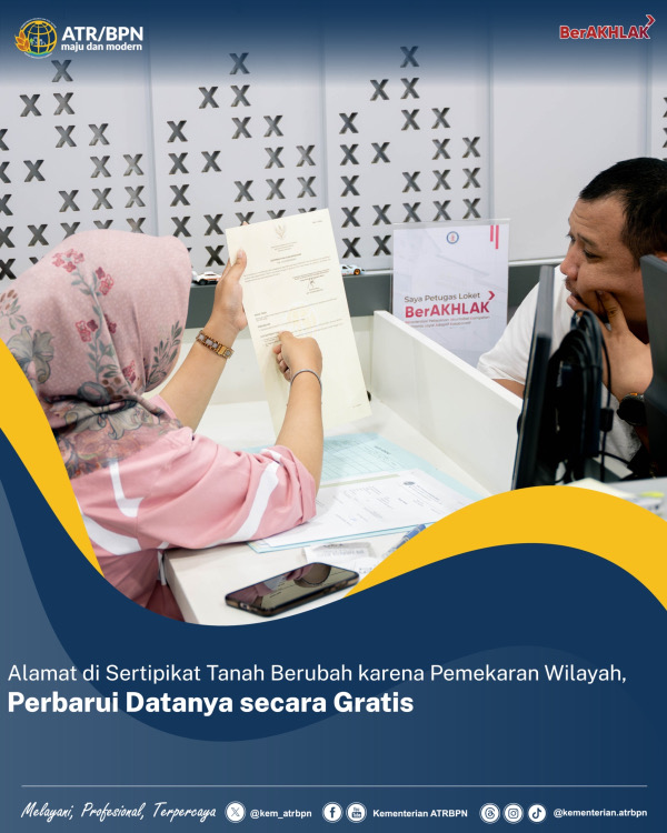 Alamat di Sertipikat Tanah Berubah karena Pemekaran Wilayah, Perbarui Datanya secara Gratis