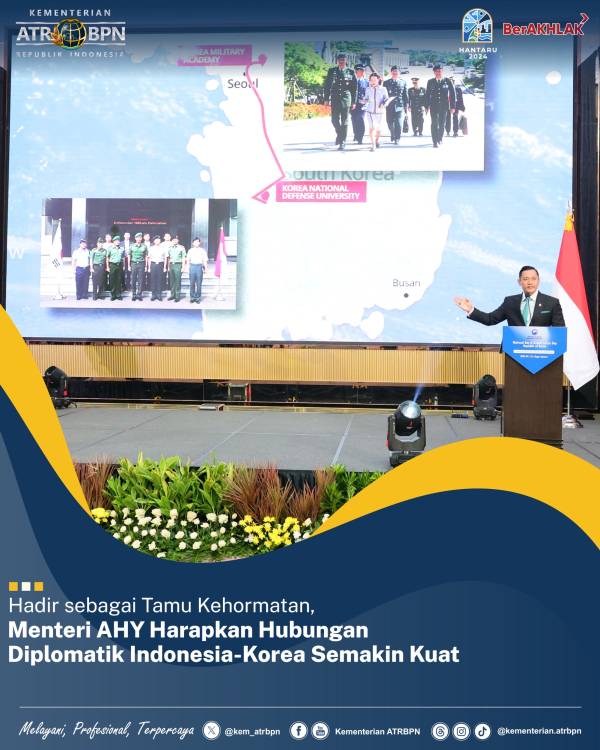Hadir sebagai Tamu Kehormatan, Menteri AHY Harapkan Hubungan Diplomatik Indonesia-Korea Semakin Kuat