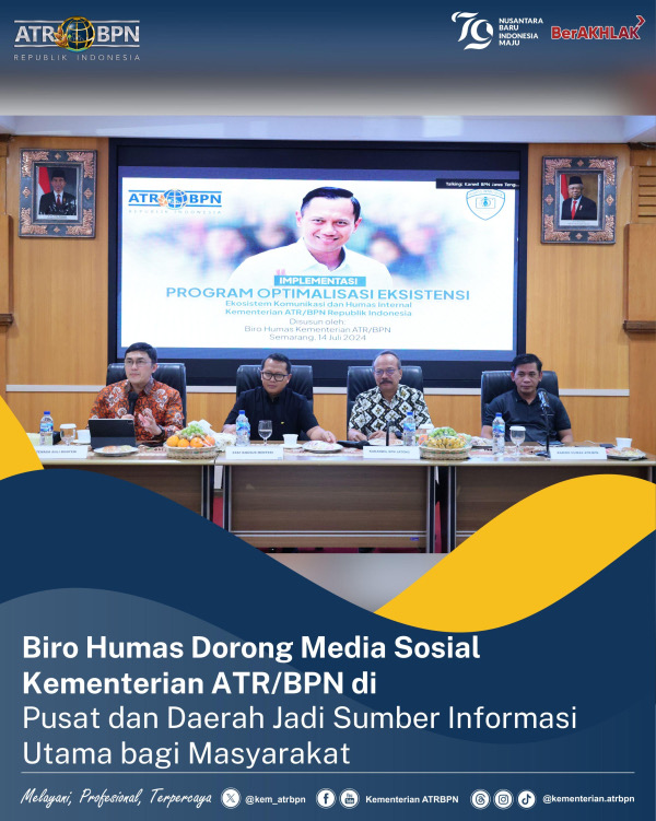 Biro Humas Dorong Medsos Kementerian ATR/BPN Pusat dan Daerah Jadi Sumber Informasi Utama Masyarakat