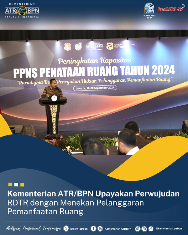 Kementerian ATR/BPN Upayakan Perwujudan RDTR dengan Menekan Pelanggaran Pemanfaatan Ruang